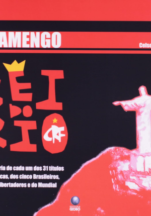 Capa do livro Flamengo Rei do Rio