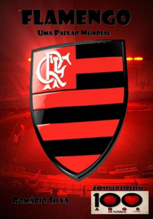 Capa do livro Flamengo: Uma Paixão Mundial