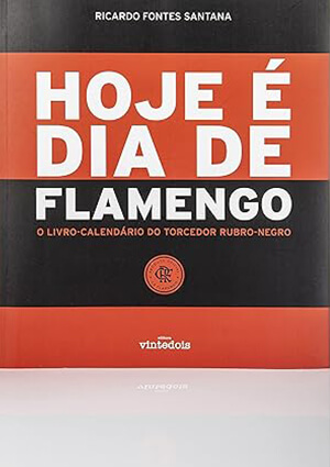 Capa do livro Hoje é dia de Flamengo