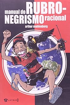 Capa do livro Manual do Rubro-Negrismo Racional