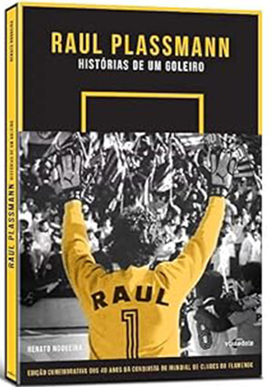 Capa do livro Raul Plassmann – Histórias de um goleiro