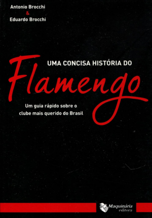 Capa do livro Uma Concisa História do Flamengo