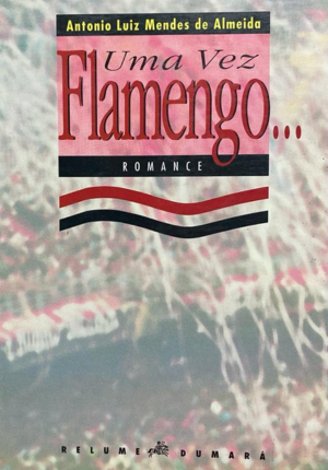 Capa do livro Uma vez Flamengo…
